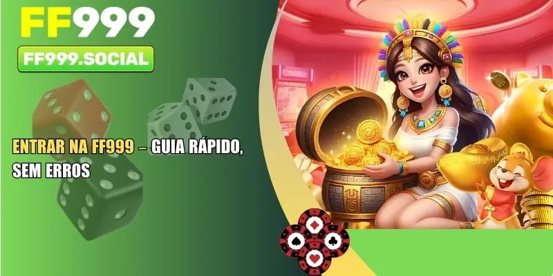 Entrar Na FF999 – Guia Rápido, Sem Erros