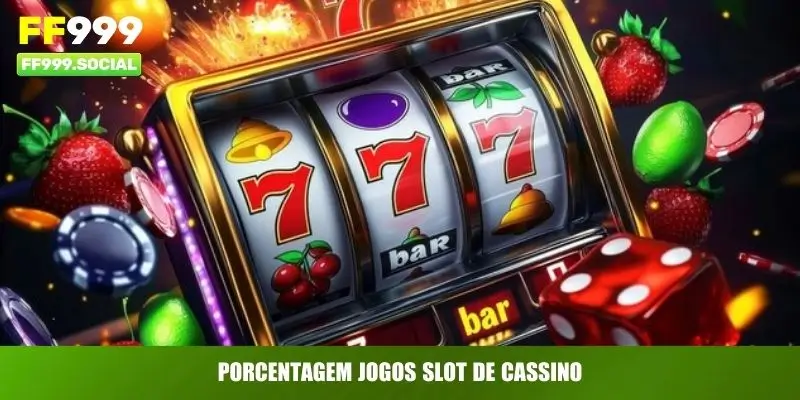 Porcentagem Jogos Slot de cassino